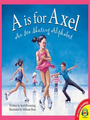 cover image of A is for Axel